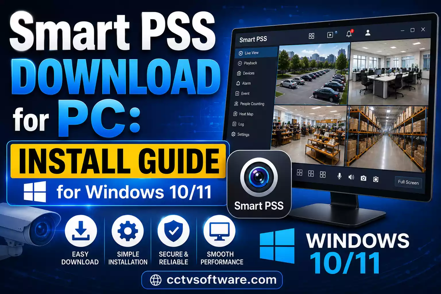 Smart PSS Download for PC: Install Guide for Windows 10/11 Smart PSS Download for PC